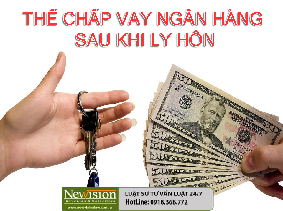 the-chap-vay-ngan-hang-sau-khi-ly-hon